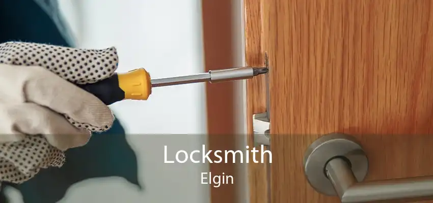 Locksmith Elgin